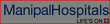 Manipal Hospitals Coupons