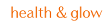 Health And Glow Promo Codes